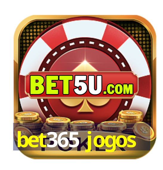 bet365 jogos